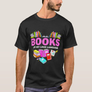 Camiseta Livros São Minha Linguagem do Amor Amante da Leitu