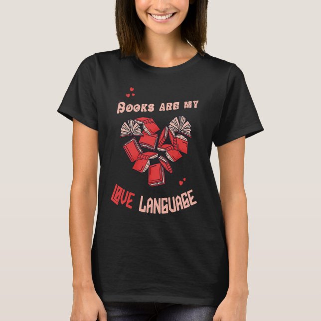 Camiseta Livros são o meu livro de leitura de idiomas do am (Frente)