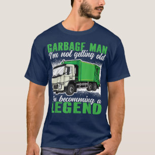 Camiseta Lixo não envelhecendo Tornando-se uma lenda