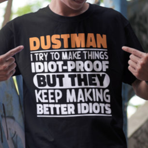 Camiseta Lixo, Tento Fazer Coisas Engraçadas Dizendo Lixo