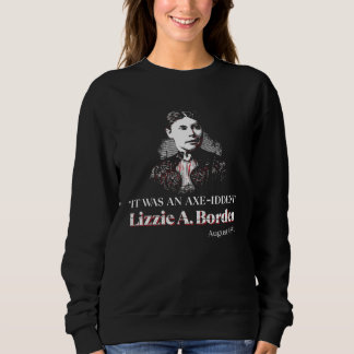 Camiseta Lizzie A Borden It Was an Axe Iddent Lizzie Andrew