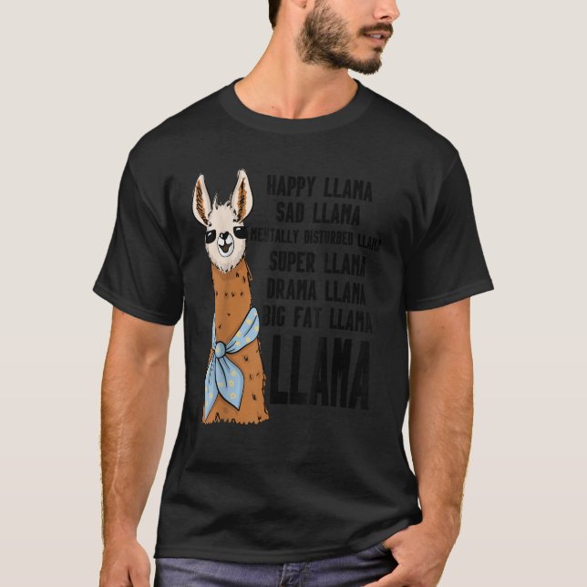Camiseta Llama Alpaca Happy Sad Mentally Disturbed Drama Bi (Frente)