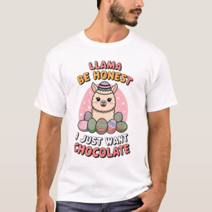 Camiseta Llama Seja Honesto... Eu Só Quero Chocolate.