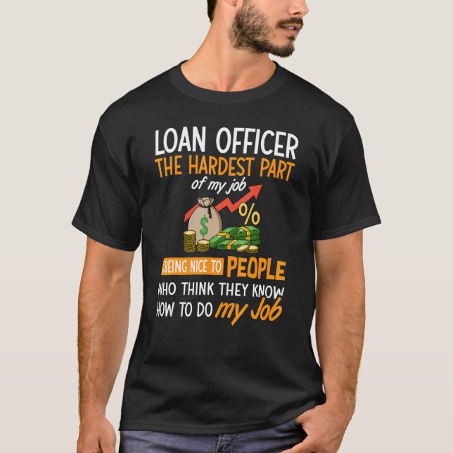 Camiseta Loan Officer Assistant Mortgage Loan Lender Traini (Frente)