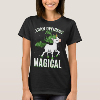 Camiseta Loan Officers Are Magical Unicorn Job Credit Profe