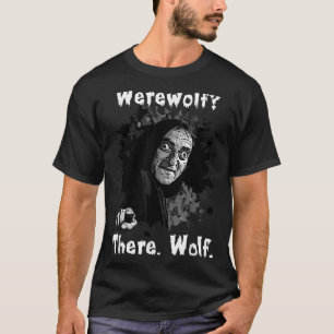 Camiseta Lobisomem_ Lá, Lobo. Abby Normal Retro Comédia Eng