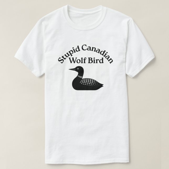 Camiseta Lobo canadense estúpido - rivalidade acirrada Clás (Frente do Design)