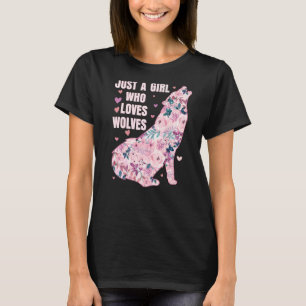 Camiseta Lobo Incrível Apenas Uma Rapariga Que Ama Lobos Fl