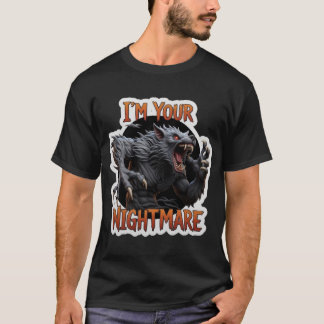 Camiseta Lobo uivando Im Seu Pesadelo texto