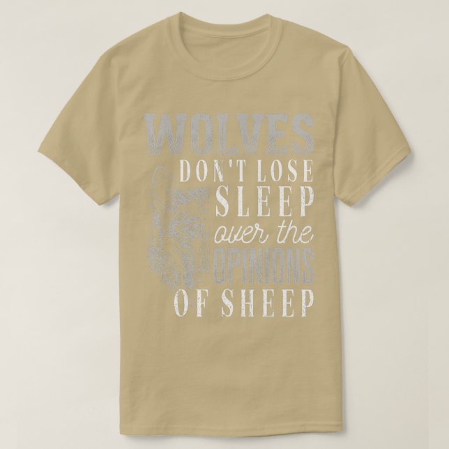 Camiseta Lobos não perderes dormindo sobre as opiniões das  (Frente do Design)