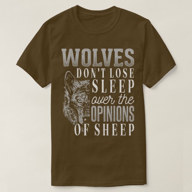 Camiseta Lobos não perderes dormindo sobre as opiniões das  (Frente do Design)