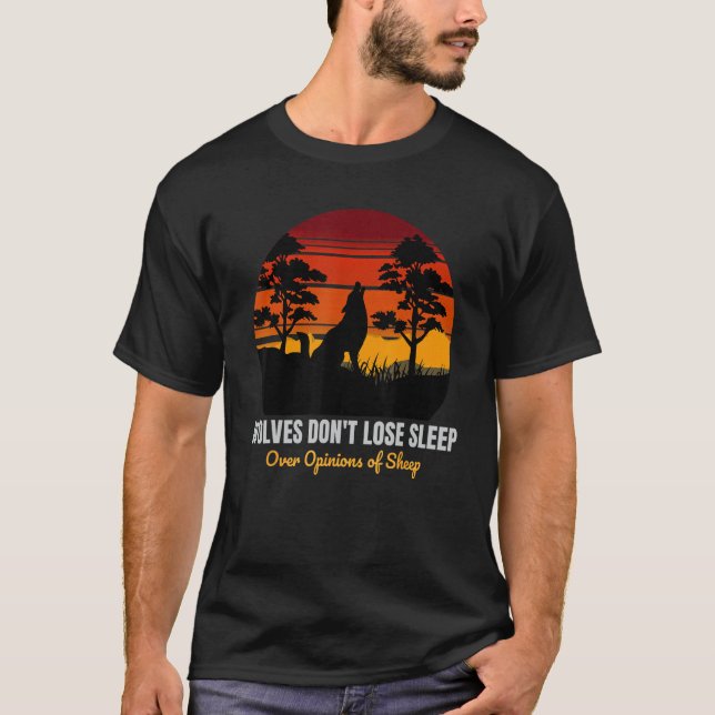 Camiseta Lobos não se Perder a dormir sobre as opiniões da  (Frente)