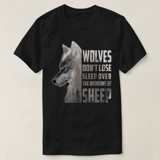 Camiseta Lobos não se Perder de dormir sobre as opiniões de (Frente do Design)