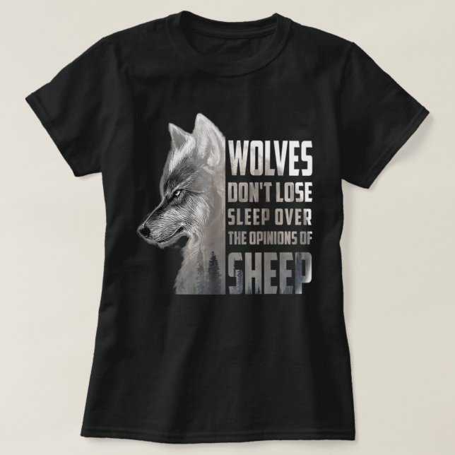 Camiseta Lobos não se Perder de dormir sobre as opiniões de (Frente do Design)