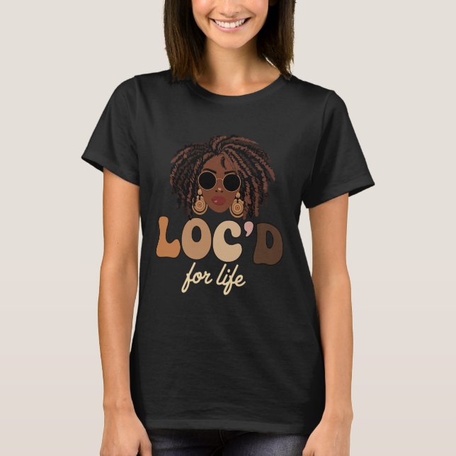 Camiseta Localizado Para a Vida Afro Locs Droga Dreadlocks  (Frente)