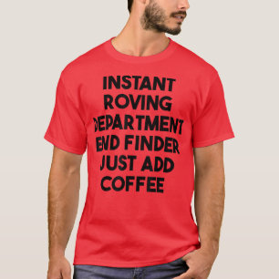 Camiseta Localizador de Fim do Departamento de Rover Instan