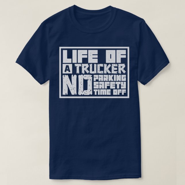Camiseta Log Truck Driver - Life of a Trucker - Tow Truck O (Frente do Design)