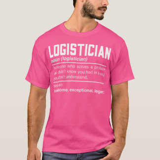 Camiseta Logistician Definition Design - Logistics Quarterm