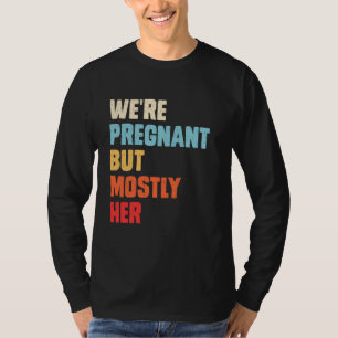 Camiseta Logo seremos Pais. ESTAMOS GRÁVIDAS... MAIS ENGRAÇ