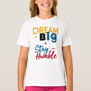 Camiseta Logotipo da camiseta/ capuzes "Dream Big+Keep Humb