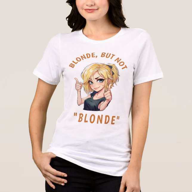 Camiseta Loira, mas não "BLONDE" (Frente)