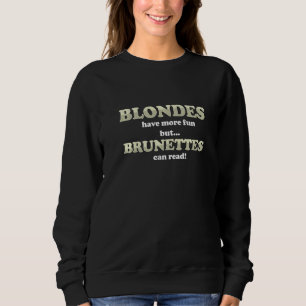 Camiseta Loiras se divertem mais Brunette lê Piada Sarca