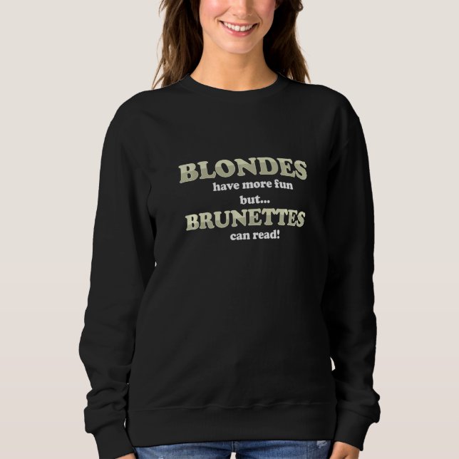 Camiseta Loiras se divertem mais Brunette lê Piada Sarca (Frente)