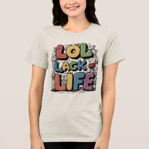 Camiseta LOL: Falta de vida