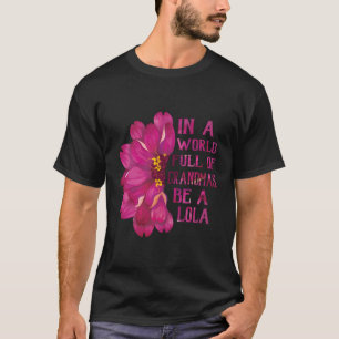 Camiseta Lola Dia de as mães Em Um Cheio Mundial De Avós Se