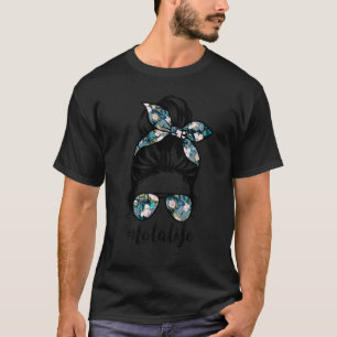 Camiseta Lola Life Messy Hair Bun Dia de as mães
