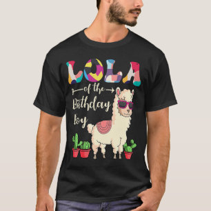 Camiseta Lola Of The Birthday Boy LLama Bday Party Celebrat