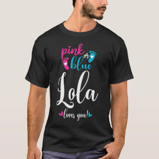 Camiseta Lola Rosa Ou Azul Te Ama Sexo Reveal Baby Ann