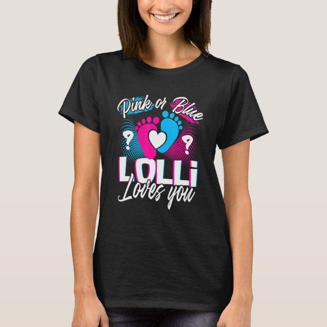 Camiseta Lolli Rosa Ou Azul Te Ama Sexo Reveal Baby Gi (Frente)