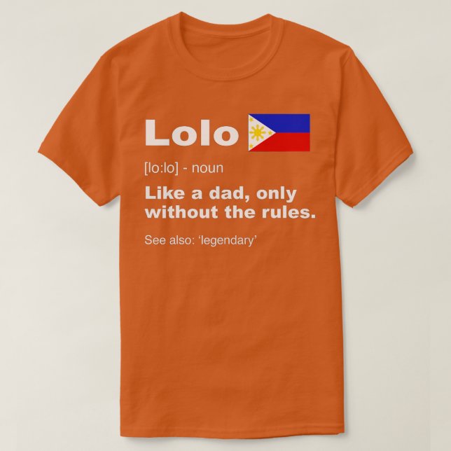 Camiseta Lolo Filipino Vovô Definição Engraçado Pais Da (Frente do Design)