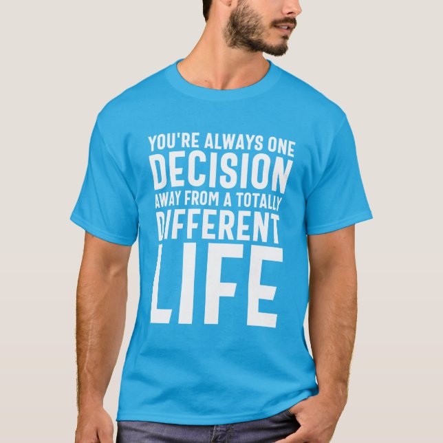 Camiseta Longe de uma vida completamente diferente (Frente)