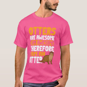 Camiseta Lontra Engraçada Eu Sou Incrível