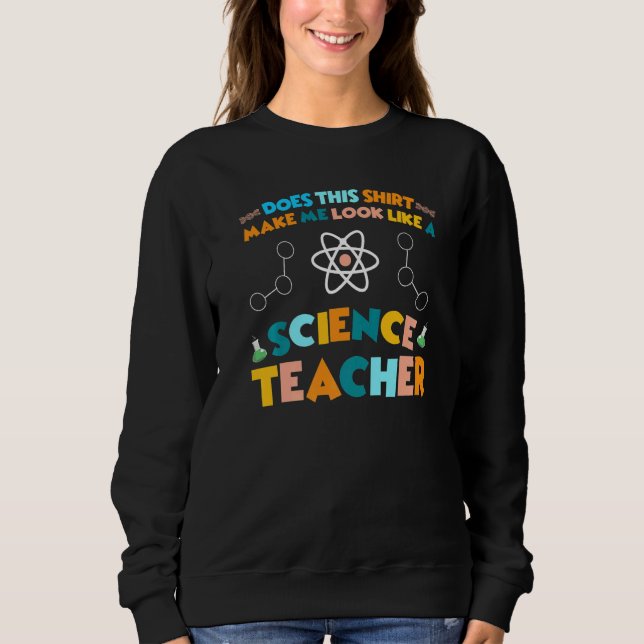 Camiseta Look like a Science Teacher Science   (Frente)