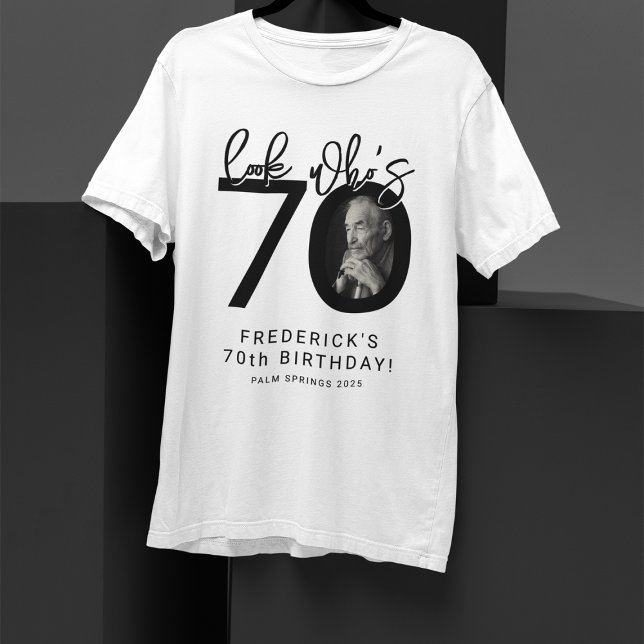 Camiseta Look who's Seventy | Photo 70th Birthday (Criador carregado)