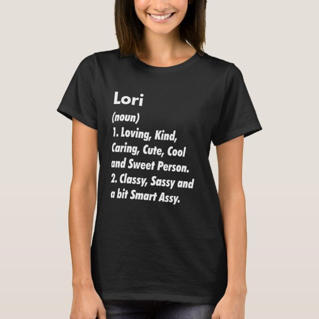Camiseta Lori Definition Personalised Funny Birthday Ideia (Frente)
