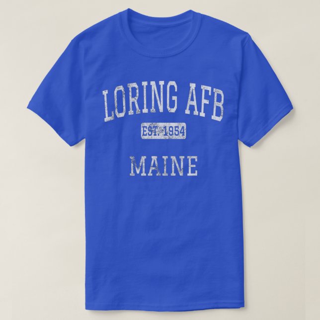 Camiseta Loring AFB Maine ME Vintage (Frente do Design)