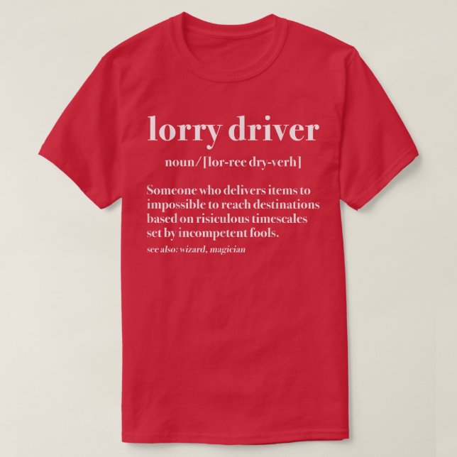 Camiseta Lorry Driver Definition Truck Driver Trucker  (Frente do Design)