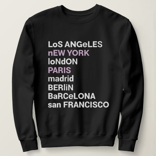 Camiseta Los Angeles New York London Paris Sweatshirt (Frente do Design)