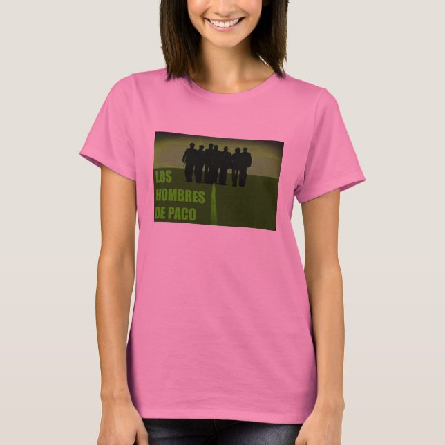 Camiseta Los Hombres De Paco LHDP (Frente)