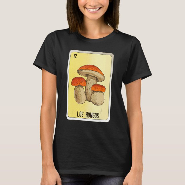 Camiseta Los Hongos Mexican Slang Lottery Bingo Cards (Frente)