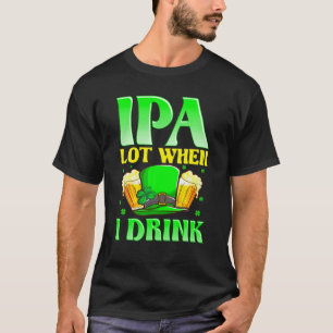 Camiseta Lote IPA quando eu bebo! Dia de São Patrício do tó
