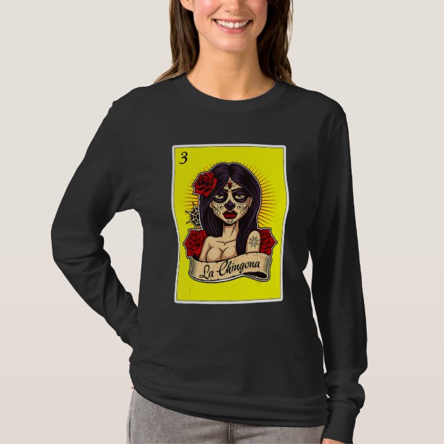 Camiseta Loteria Mexicana Chicana La Chin (Frente)