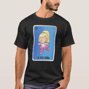 Camiseta Loteria mexicana La Bailarina (México) Cartões
