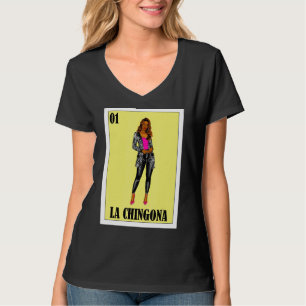Camiseta Loteria Mexicana La Chingona 1