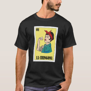 Camiseta Loteria Mexicana La Chingona 5