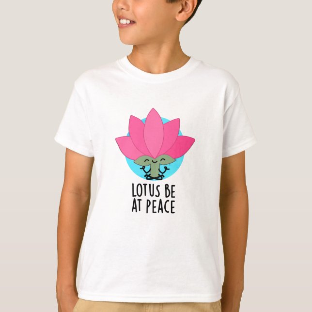 Camiseta Lotus Estará Em Pun De Planta Engraçado Pela Paz (Frente)